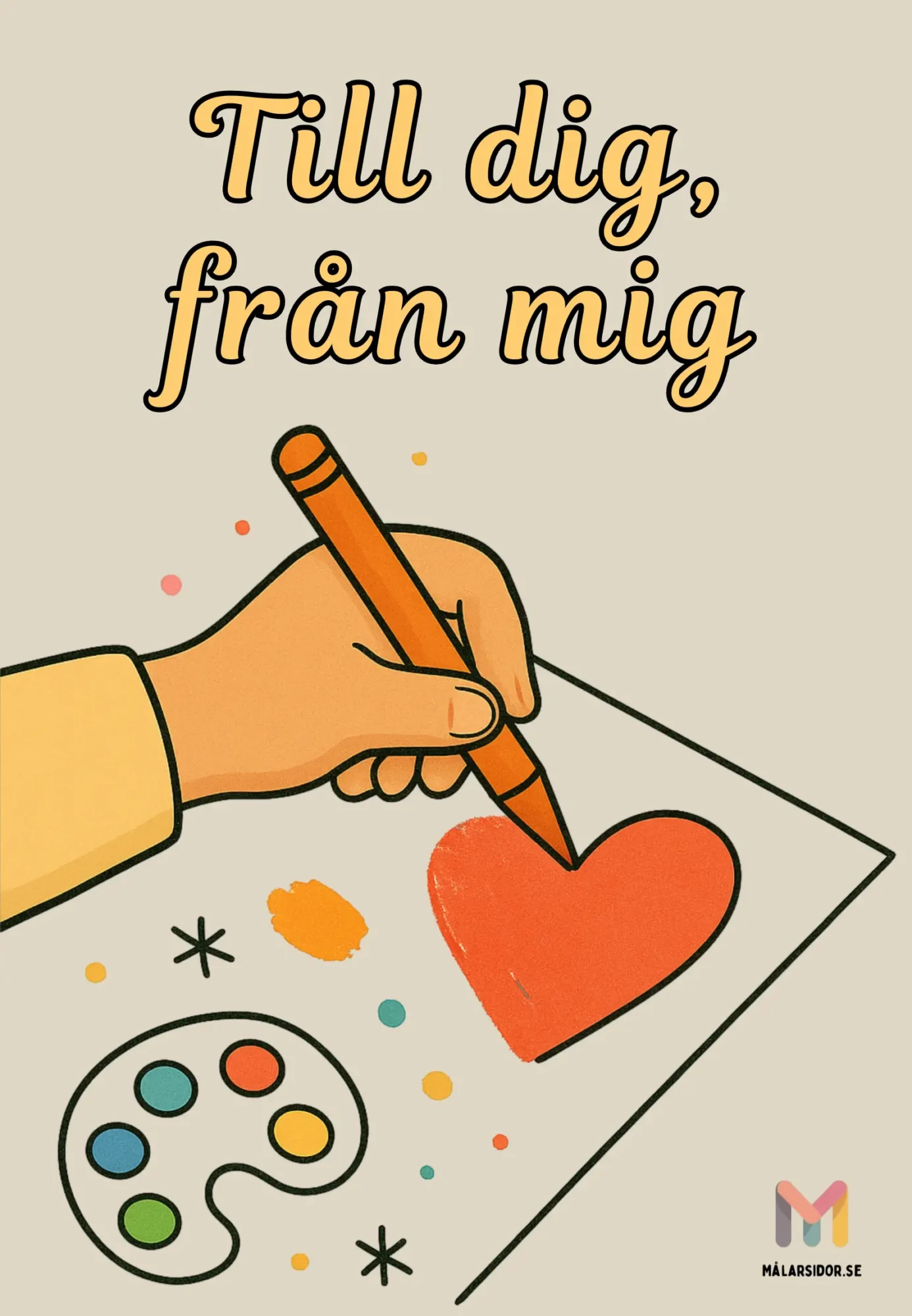 Till dig, från mig – Fyll i målarbok